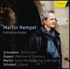 Martin Hempel 가곡집 - 슈만: 시인의 사랑 / 뒤파르크: 멜로디와 샹송 외 (Schumann: Dichterliebe / Duparc: Melodies et Chansons / Martin: Sechs Monologe aus Jedermann) 마르틴 헴펠