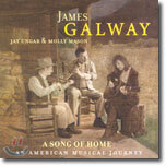 James Galway - A Song Of Home : An American Musical Journey