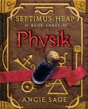 Septimus Heap #3 : Physik