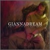Gianna Nannini - Giannadream: Solo I Sogni Sono Veri