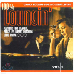 100% Loungin'