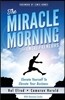 The Miracle Morning for Entrepreneurs: Elevate Your SELF to Elevate Your BUSINESS