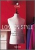 [Taschen 25th Special Edition] London Style