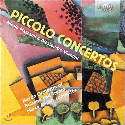 Nicola Mazzanti 리버만 / 카비치 / 갈란트 / 모차르트: 피콜로 협주곡집 (Liebermann / Cavicchi / Galante / Mozart: Piccolo Concertos) 니콜라 마잔티, 알레산드로 비진티니