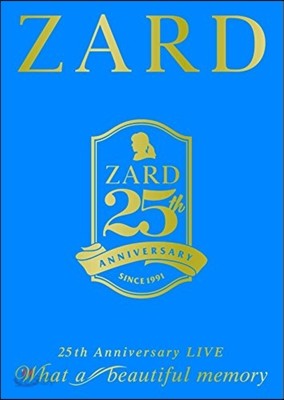 Zard (자드) - ZARD 25th Anniversary LIVE “What a Beautiful Memory” 2016 [3DVD]