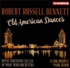 Clark Rundell / Mark Heron 로버트 러셀 베네트: 올드 아메리칸 댄스 (Robert Russell Bennett: Old American Dances) 클락 런델, 마크 헤론