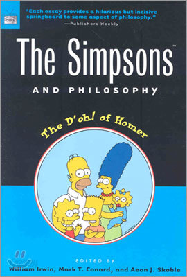 The Simpsons and Philosophy: The D&#39;Oh! of Homer