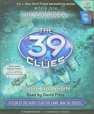 In Too Deep (the 39 Clues, Book 6)