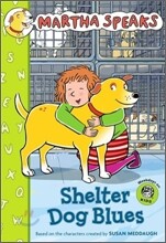 Martha Speaks : Shelter Dog Blues