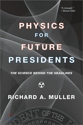 The Physics for Future Presidents