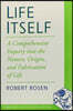 Life Itself: A Comprehensive Inquiry Into the Nature, Origin, and Fabrication of Life