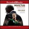 Invictus: Nelson Mandela and the Game That Made a Nation
