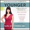 Younger: A Breakthrough Program to Reset Your Genes, Reverse Aging, and Turn Back the Clock 10 Years
