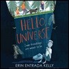 Hello, Universe