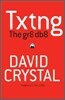 Txtng: The Gr8 Db8