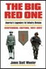 The Big Red One: America's Legendary 1st Infantry Division, Centennial Edition, 1917-2017