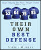 Their Own Best Defense, Vol. 2, Part 1: Gospel Integrity You Never Thought Existed - Volume 2, Part 1