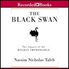 The Black Swan: The Impact of the Highly Improbable
