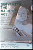 Surviving the Machine Age: Intelligent Technology and the Transformation of Human Work
