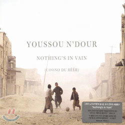 Youssou N'dour - Nothing's In Vain