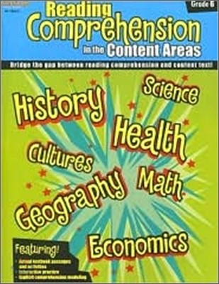 Reading Comprehension in the Content Areas : Grade 6