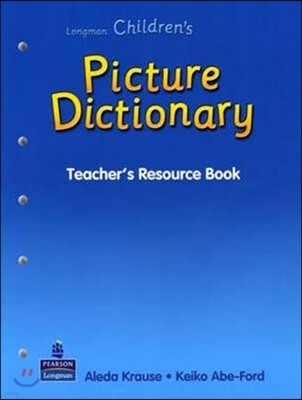 Longman Children's Picture Dictionary : Teacher's Resource Book