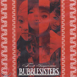 버블 시스터즈 (Bubble Sisters) 1집