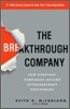The Breakthrough Company: How Everyday Companies Become Extraordinary Performers