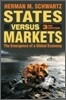 States Versus Markets: The Emergence of a Global Economy