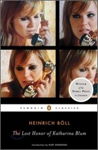 The Lost Honor of Katharina Blum: Or: How Violence Develops and Where It Can Lead