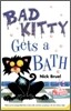 Bad Kitty Gets a Bath (Paperback Black-And-White Edition)