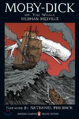 Moby-Dick: Or, the Whale (Penguin Classics Deluxe Edition)