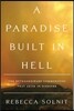 A Paradise Built in Hell