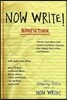 Now Write! Nonfiction: Memoir, Journalism and Creative Nonfiction Exercises from Today's Best Writers