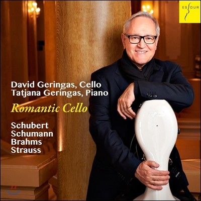 David Geringas 로맨틱 첼로 - 슈베르트 / 슈만 / 브람스 / 슈트라우스 (Romantic Cello - Schubert / Schumann / Brahms / R. Strauss) 다비트 & 타티아나 게링가스