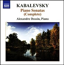 Alexandre Dossin 카발레프스키: 피아노 소나타 1-3번, 소나티나 1, 2번 (Kabalevsky : Piano Sonatas Op.6, Op.45, Op.46, Sonatinas Op.13)