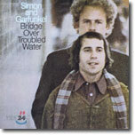 Simon & Garfunkel - Bridge Over Troubled Water