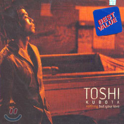 Toshi Kubota - Nothing But Your Love