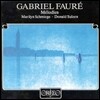 Marilyn Schmiege 포레: 가곡집 (Faure: Melodies) 마릴린 슈미지