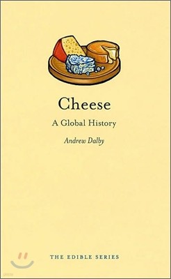 Cheese: A Global History