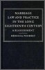 Marriage Law and Practice in the Long Eighteenth Century: A Reassessment