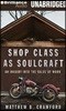 Shop Class As Soulcraft