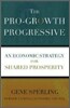 The Pro-Growth Progressive