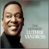 Luther Vandross - The Ultimate Luther Vandross