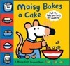 Maisy Bakes a Cake