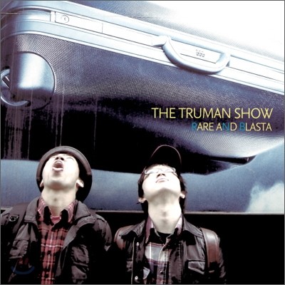 Rare And Blast - Truman Show