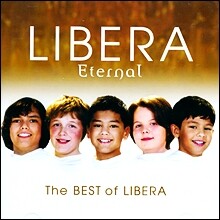 베스트 오브 리베라 소년 합창단 (Eternal The Best of Libera)