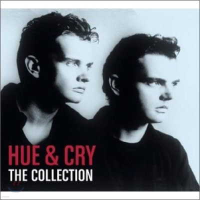 Hue & Cry - Collection (Remaster)