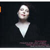Marie-Nicole Lemieux 슈만: 여자의 사랑과 생애 (Schumann : Frauenliebe und Leben Op.42)