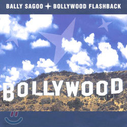 Bally Sagoo - Bollywood Flashback